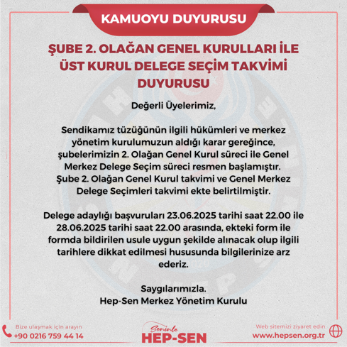ŞUBE 2. OLAĞAN GENEL KURULLARI İLE ÜST KURUL DELEGE SEÇİM TAKVİMİ DUYURUSU